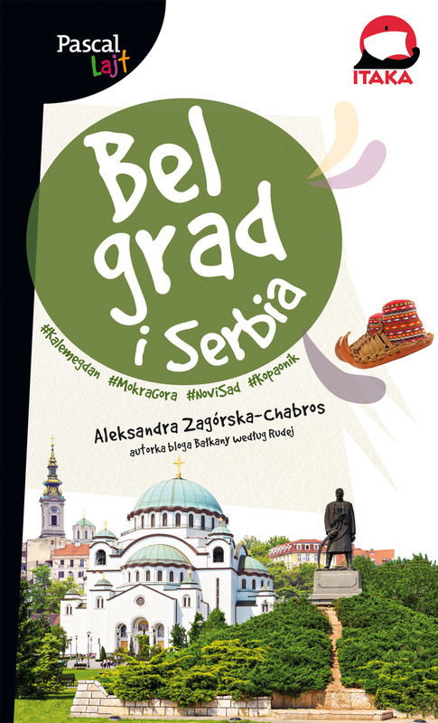 okładka Belgrad i serbia Pascal Lajt książka | Aleksandra Zagórska-Chabros