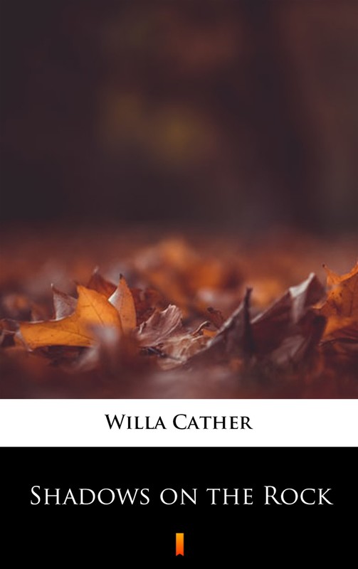 okładka Shadows on the Rock ebook | epub, mobi | Willa Cather