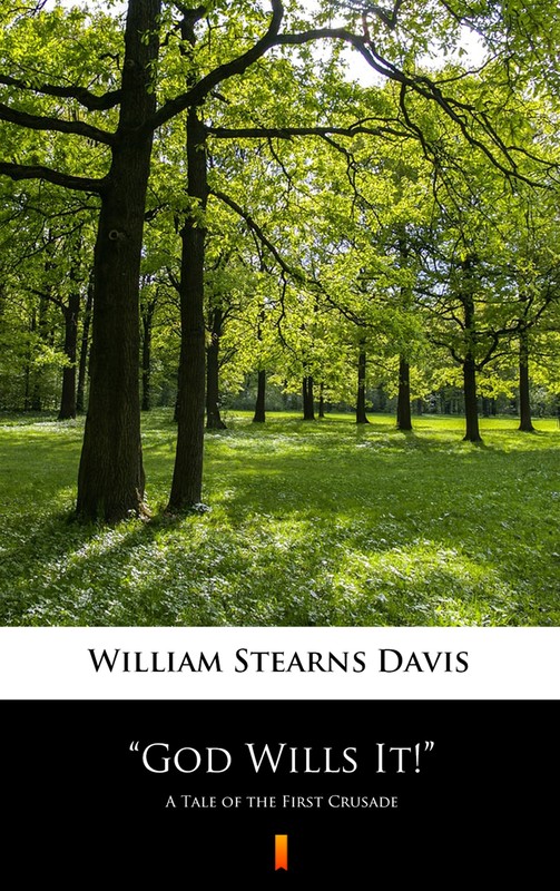 okładka ”God Wills It!” ebook | epub, mobi | William Stearns Davis