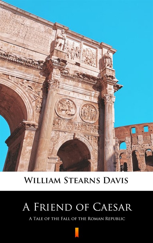 okładka A Friend of Caesar ebook | epub, mobi | William Stearns Davis