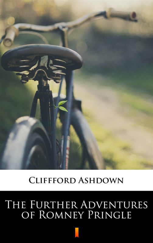 okładka The Further Adventures of Romney Pringle ebook | epub, mobi | Cliffford Ashdown