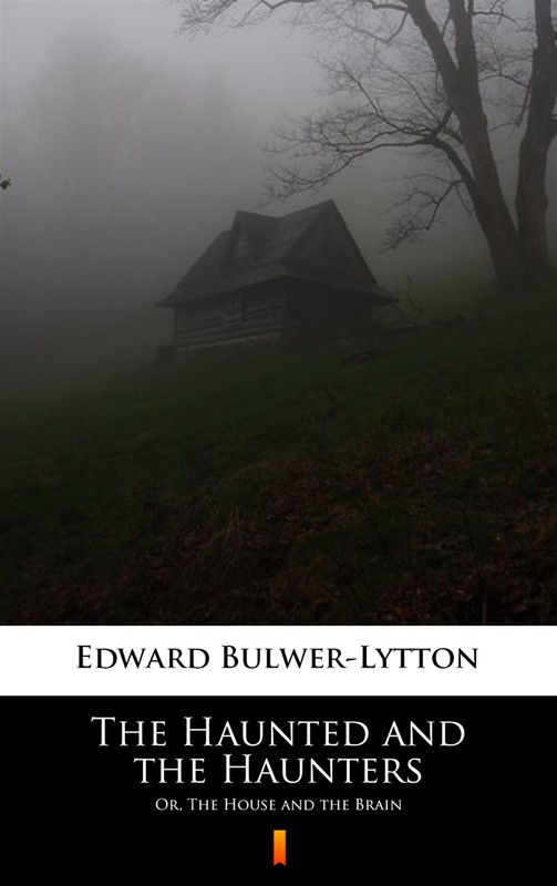okładka The Haunted and the Haunters ebook | epub, mobi | Edward Bulwer-Lytton