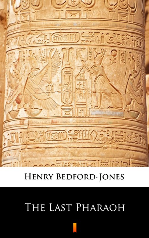 okładka The Last Pharaoh ebook | epub, mobi | Henry Bedford-Jones
