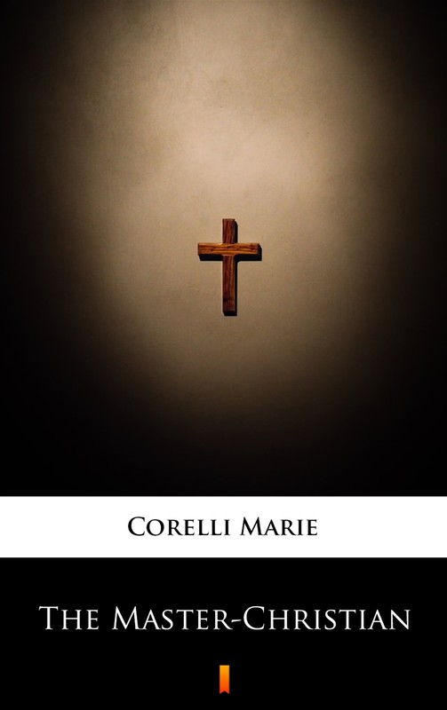 okładka The Master-Christian ebook | epub, mobi | Marie Corelli