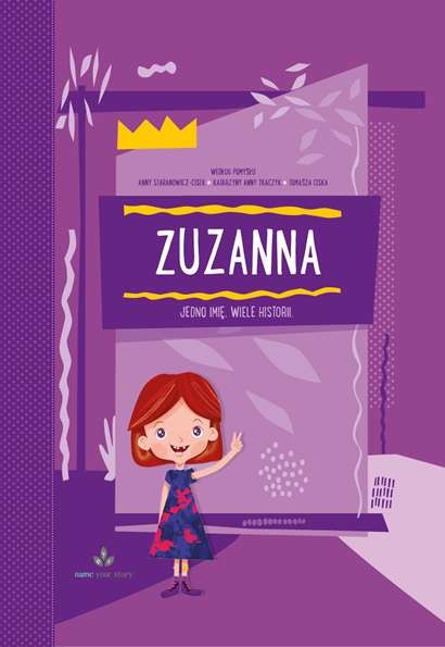 okładka Zuzanna jedno imię wiele historii książka | Opracowanie zbiorowe