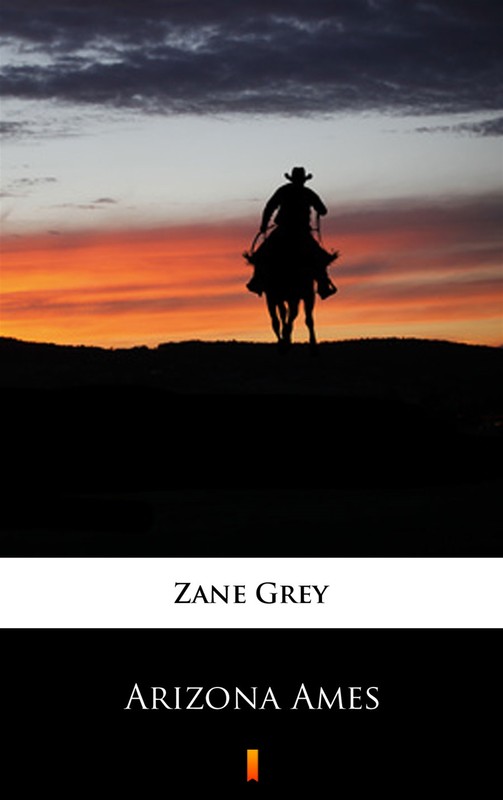 okładka Arizona Ames ebook | epub, mobi | Zane Grey