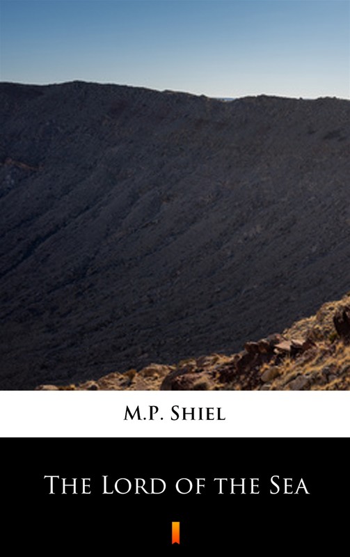 okładka The Lord of the Sea ebook | epub, mobi | M.P. Shiel