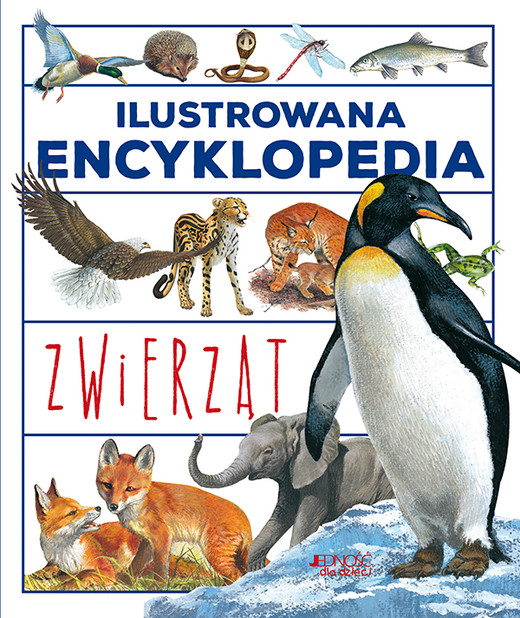 okładka Ilustrowana encyklopedia zwierząt wyd. 2 książka | Opracowanie zbiorowe