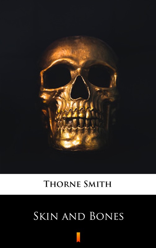 okładka Skin and Bones ebook | epub, mobi | Thorne Smith