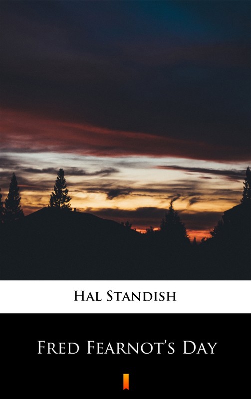 okładka Fred Fearnot’s Day ebook | epub, mobi | Hal Standish