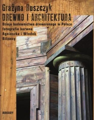 okładka Drewno i architektura książka