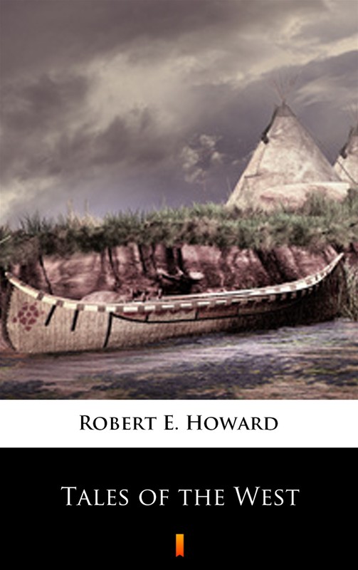 okładka Tales of the West ebook | epub, mobi | Robert E. Howard