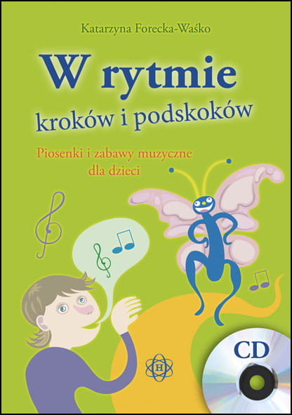 okładka W rytmie kroków i podskoków piosenki i zabawy muzyczne dla dzieci książka