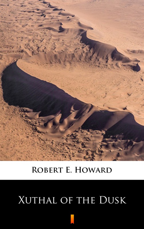 okładka Xuthal of the Dusk ebook | epub, mobi | Robert E. Howard