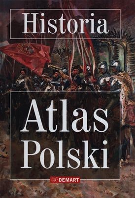 okładka Historia atlas polski książka | Opracowanie zbiorowe