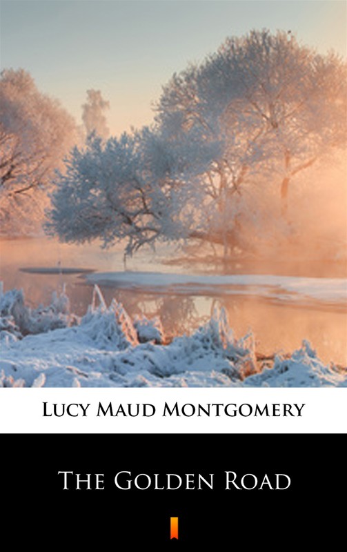 okładka The Golden Road ebook | epub, mobi | Lucy Maud Montgomery