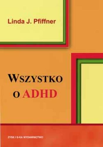 okładka Wszystko o adhd książka