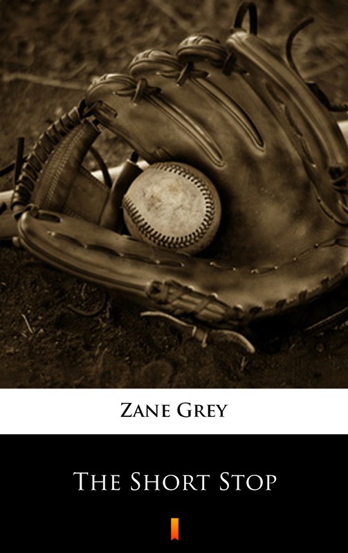 okładka The Short Stop ebook | epub, mobi | Zane Grey