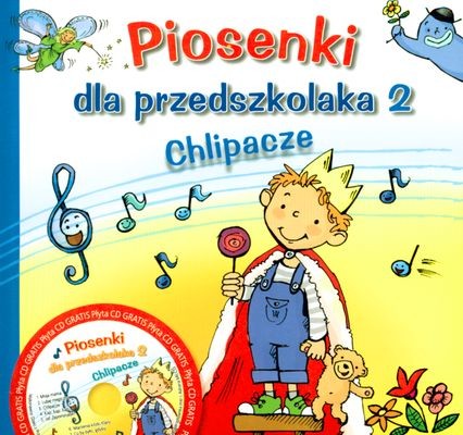 okładka Piosenki dla przedszkolaka 2 + CD książka | Opracowanie zbiorowe