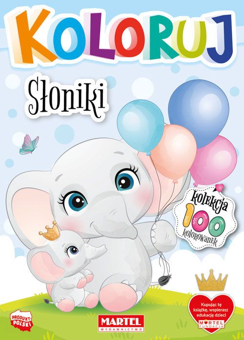 okładka Słoniki. Koloruj książka | Opracowanie zbiorowe