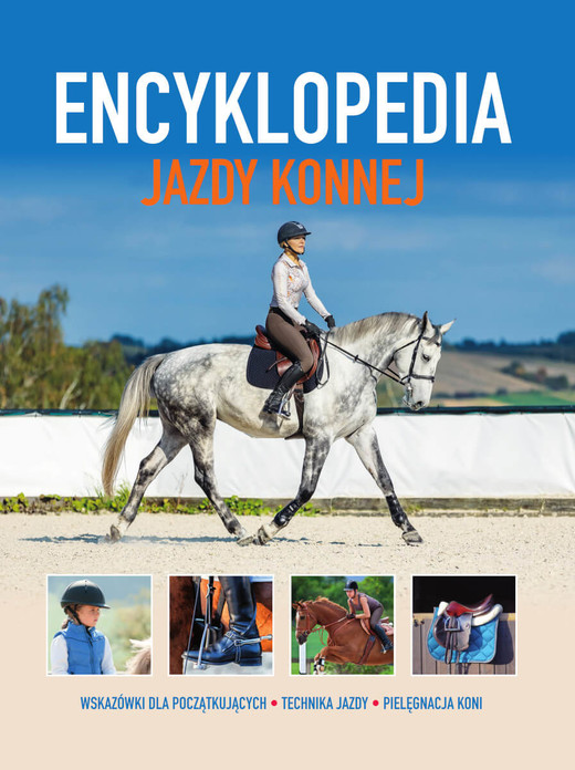 okładka Encyklopedia jazdy konnej książka | Bojarczuk Jagoda