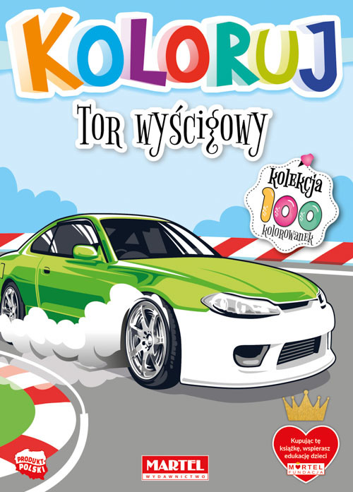 okładka Tor wyścigowy. Koloruj książka | Opracowanie zbiorowe