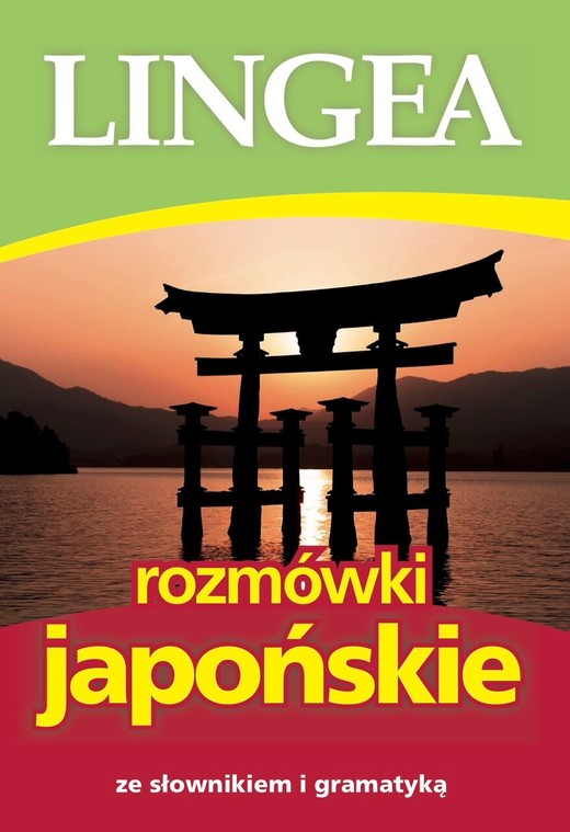 okładka Rozmówki japońskie ze słownikiem i gramatyką wyd. 4 książka | Opracowanie zbiorowe