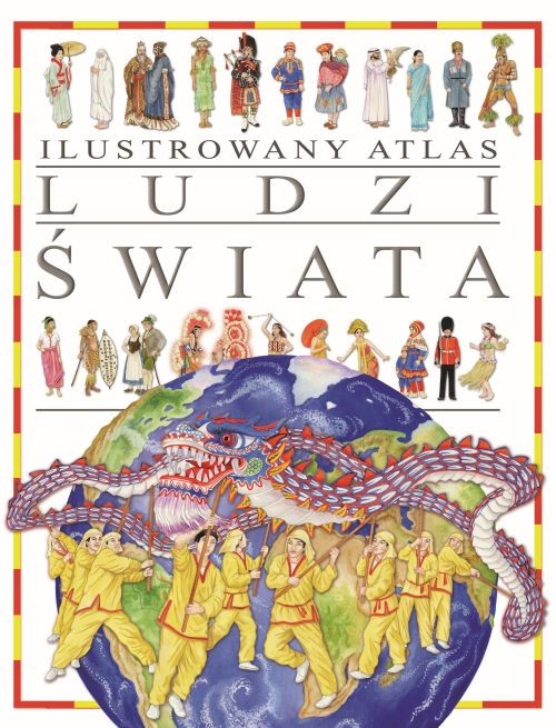 okładka Ilustrowany Atlas Ludzi Świata książka | Opracowanie zbiorowe