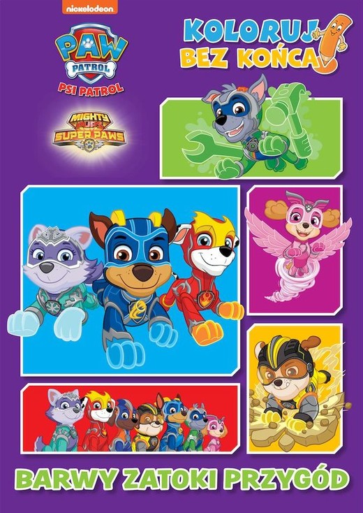 okładka Barwy zatoki przygód. Koloruj bez końca! Psi Patrol książka | Opracowanie zbiorowe