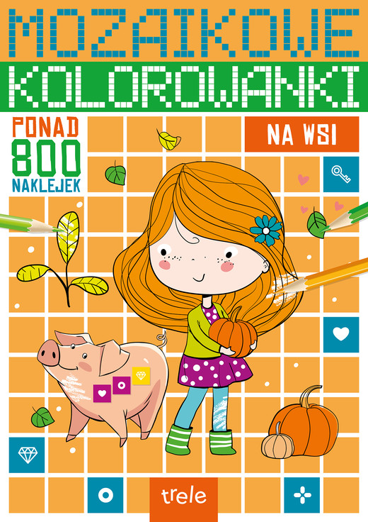 okładka Na wsi. Mozaikowe kolorowanki książka | Opracowanie zbiorowe