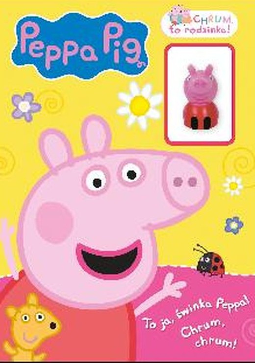 okładka To ja Świnka Peppa! Chrum, to rodzinka! Świnka Peppa książka | Opracowanie zbiorowe