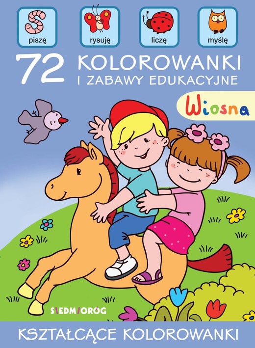 okładka Wiosna. 72 kolorowanki i zabawy edukacyjne książka | Emil Pasierski