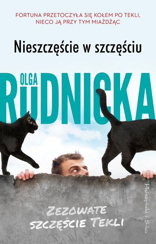 okładka Nieszczęście w szczęściu. Zezowate szczęście Tekli. Tom 2 wyd. kieszonkowe książka | Olga Rudnicka