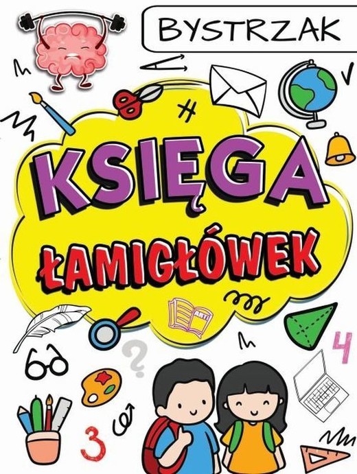 okładka Bystrzak. Księga łamigłówek książka | Opracowanie zbiorowe