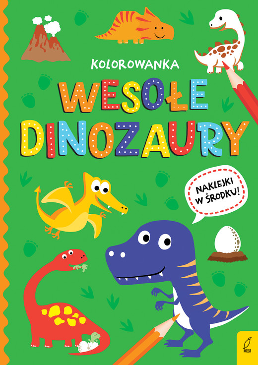 okładka Wesołe dinozaury. Wszystko o dinozaurach książka | Opracowanie zbiorowe