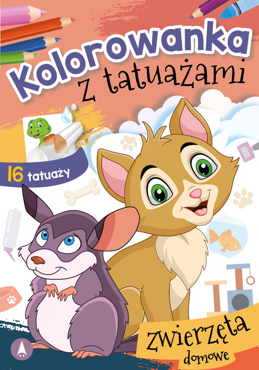 okładka Zwierzęta domowe. Kolorowanka z tatuażami książka | Opracowanie zbiorowe