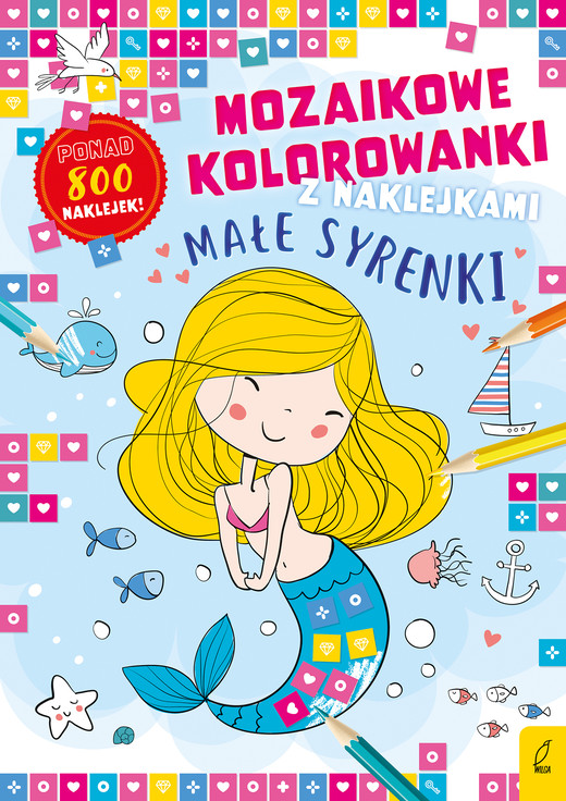 okładka Małe syrenki. Mozaikowe kolorowanki książka | Opracowanie zbiorowe