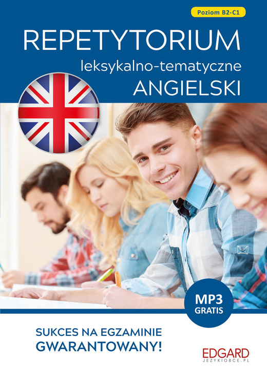 okładka Angielski. Repetytorium leksykalno-tematyczne. Poziom B2-C1 wyd. 3 książka | Anna Grodzicka, Joanna Szyke