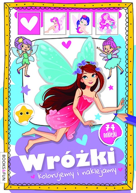 okładka Wróżki. Kolorujemy i naklejamy książka | Opracowanie zbiorowe