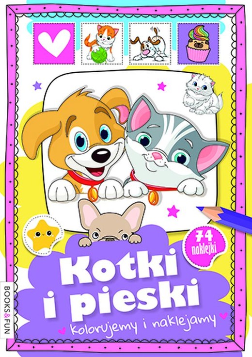 okładka Kotki i pieski. Kolorujemy i naklejamy książka | Opracowanie zbiorowe