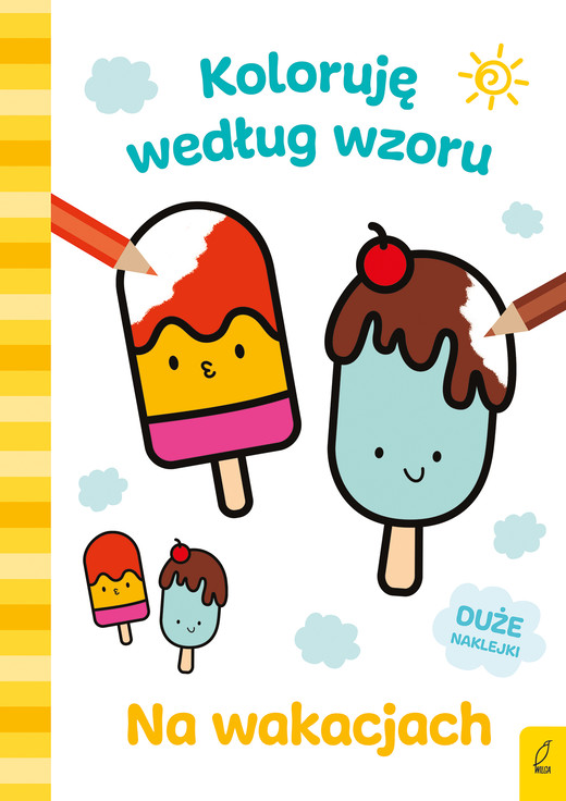 okładka Na wakacjach. Koloruję według wzoru książka | Opracowanie zbiorowe