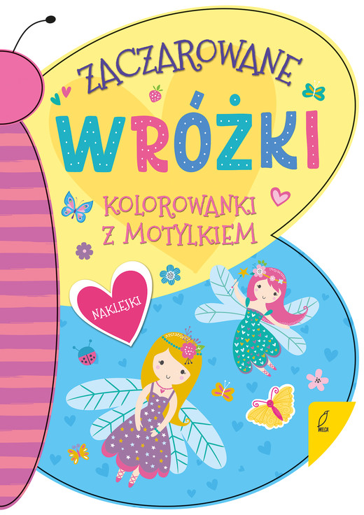 okładka Zaczarowane wróżki. Kolorowanka z motylkiem książka | Opracowanie zbiorowe