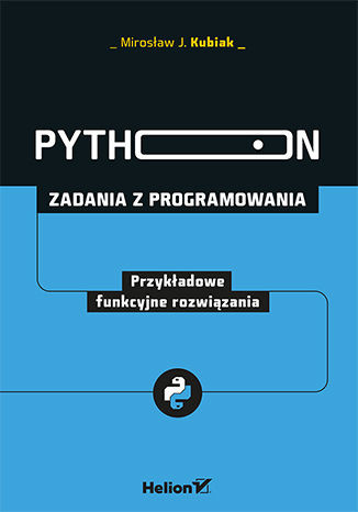 okładka Python. Zadania z programowania. Przykładowe funkcyjne rozwiązania książka