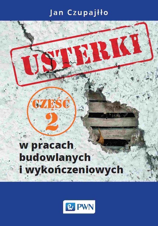 okładka Usterki w pracach budowlanych i wykończeniowych. Część 2 książka