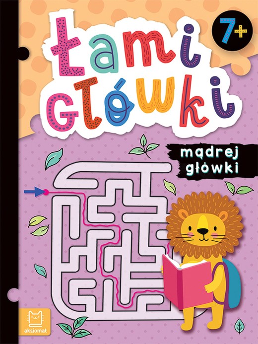 okładka Łamigłówki mądrej główki. 7+ książka | Opracowanie zbiorowe