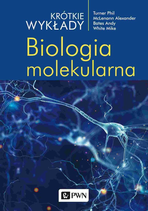 okładka Biologia molekularna. Krótkie wykłady wyd. 2021 książka