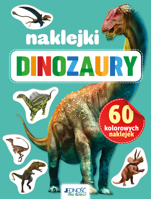 okładka Dinozaury. 60 kolorowych naklejek książka | Dorota Skwark