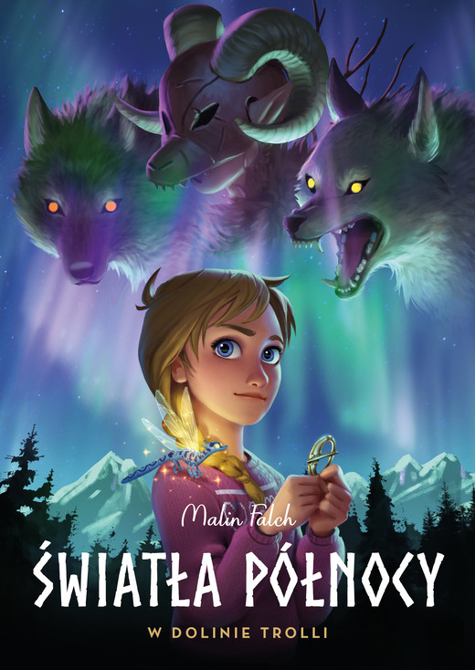 okładka W dolinie trolli. Światła północy. Tom 1 książka | Malin Falch