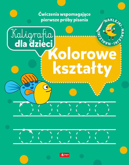 okładka Kaligrafia dla dzieci. Kolorowe kształty książka | Opracowanie zbiorowe
