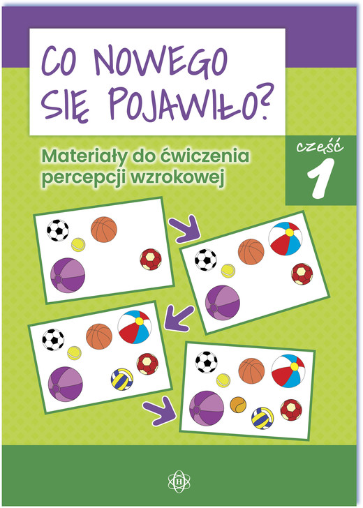 okładka Co nowego się pojawiło Materiały do ćwiczenia percepcji wzrokowej Część 1 książka